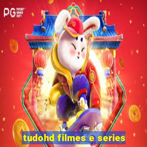 tudohd filmes e series